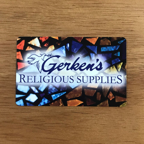 Gift Cards - Gerken's Religious Supplies