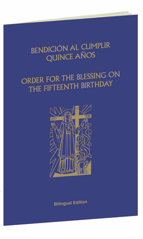 Order for the Blessing on the Fifteenth Birthday