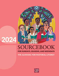2024 Sourcebook for Sundays, Seasons & Weekdays